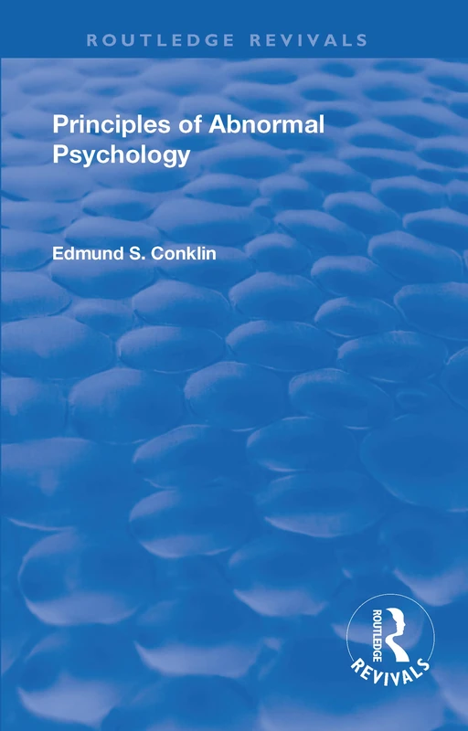 Principles of Abnormal Psychology (Routledge Revivals)