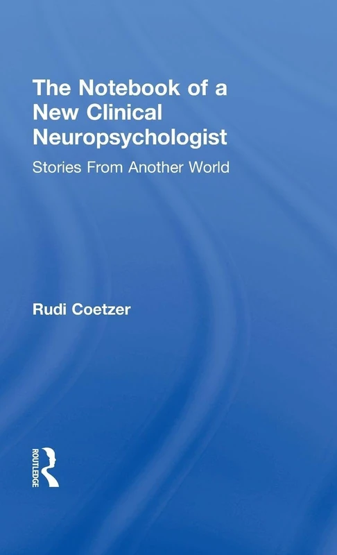 Routledge - The Notebook of a New Clinical Neuropsychologist