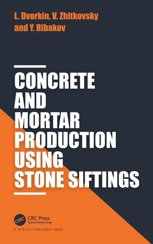CRC Press - Concrete and Mortar Production using Stone Siftings