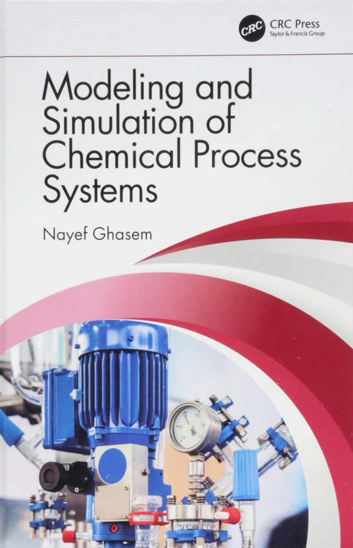 Modeling and Simulation of Chemical Process Systems