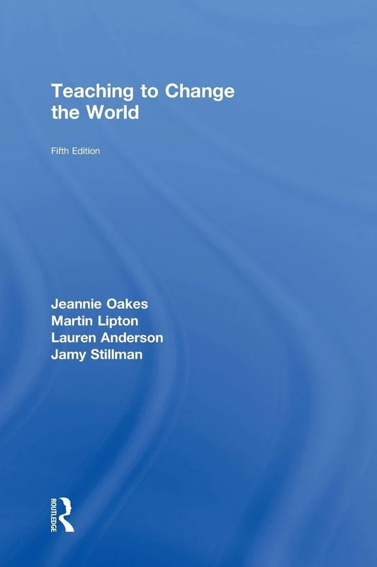Teaching to Change the World