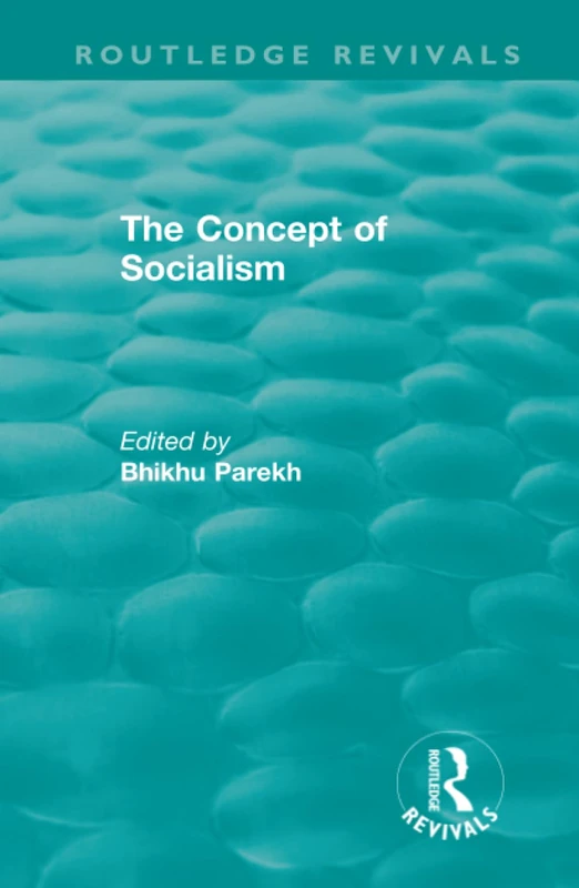 Routledge Revivals: The Concept of Socialism (1975)