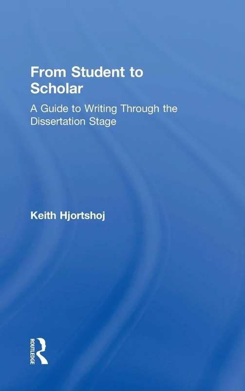 From Student to Scholar: A Guide to Writing Through the Dissertation Stage - Image 1