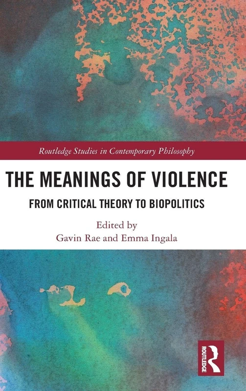 Routledge - The Meanings of Violence Philosophy Book