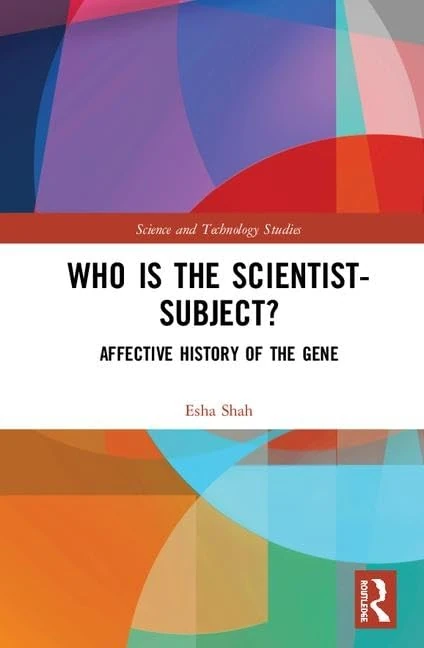 Routledge Who is the Scientist-Subject? Science and Tech Studies