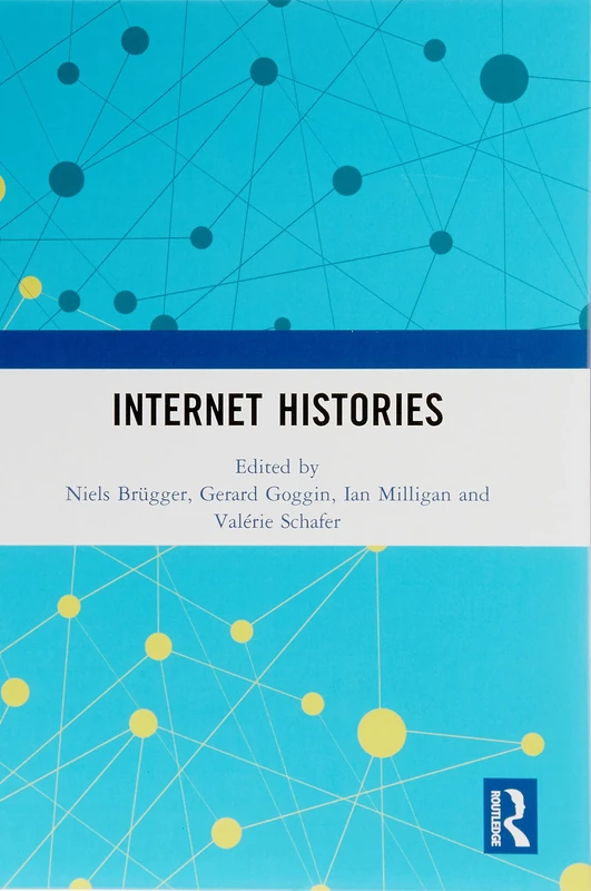 Internet Histories by Routledge - Academic Collection