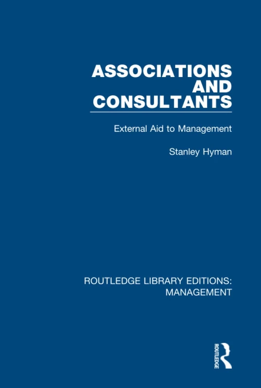 Routledge Associations and Consultants: External Aid to Management - Image 1
