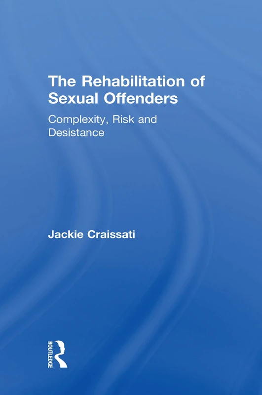 Routledge - The Rehabilitation of Sexual Offenders Book