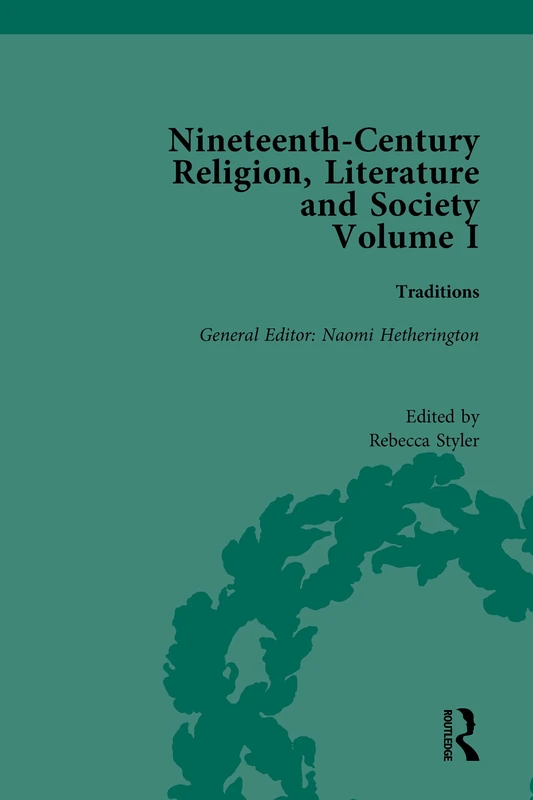 Routledge Nineteenth-Century Religion, Literature and Society
