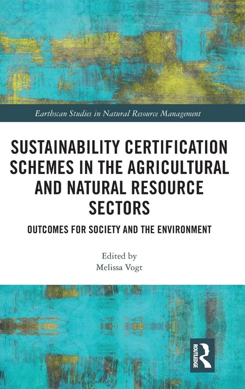 Sustainability Certification Schemes - Routledge Earthscan Studies