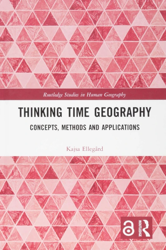 Routledge Thinking Time Geography - Human Geography Book