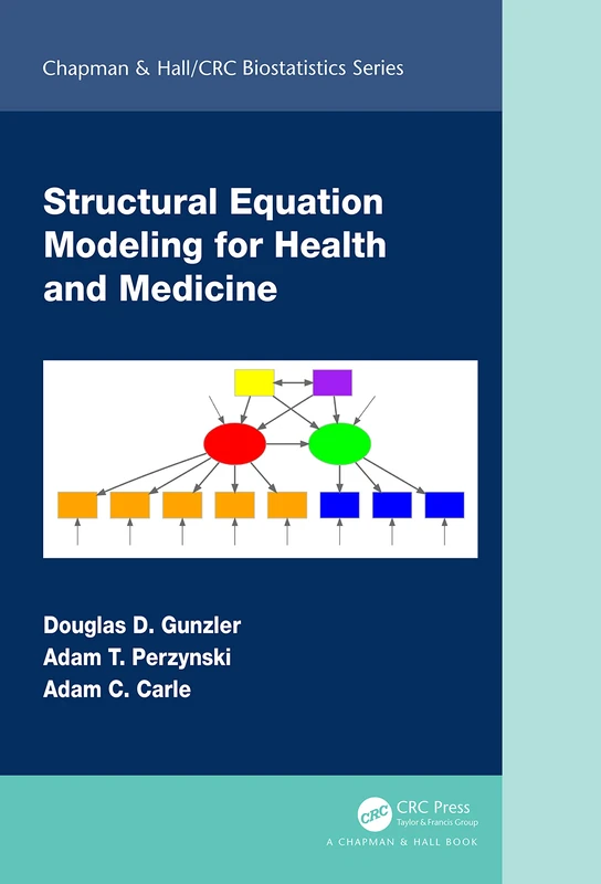 CRC Press Structural Equation Modeling for Health and Medicine