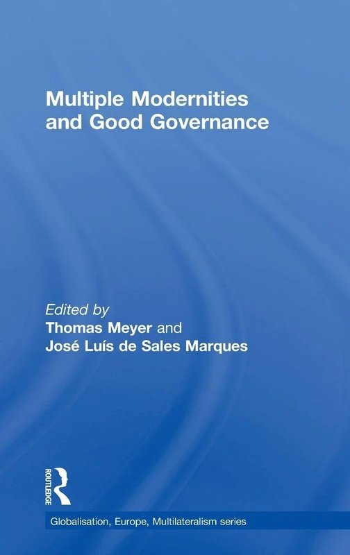 Routledge - Multiple Modernities and Good Governance Book