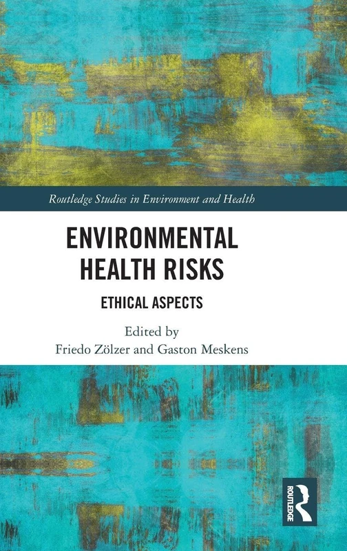 Routledge Environmental Health Risks: Ethical Aspects Book - Image 1