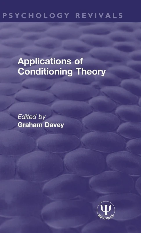 Applications of Conditioning Theory (Psychology Revivals)