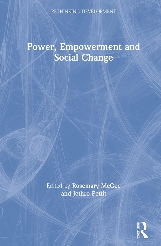 Routledge Power, Empowerment and Social Change Book