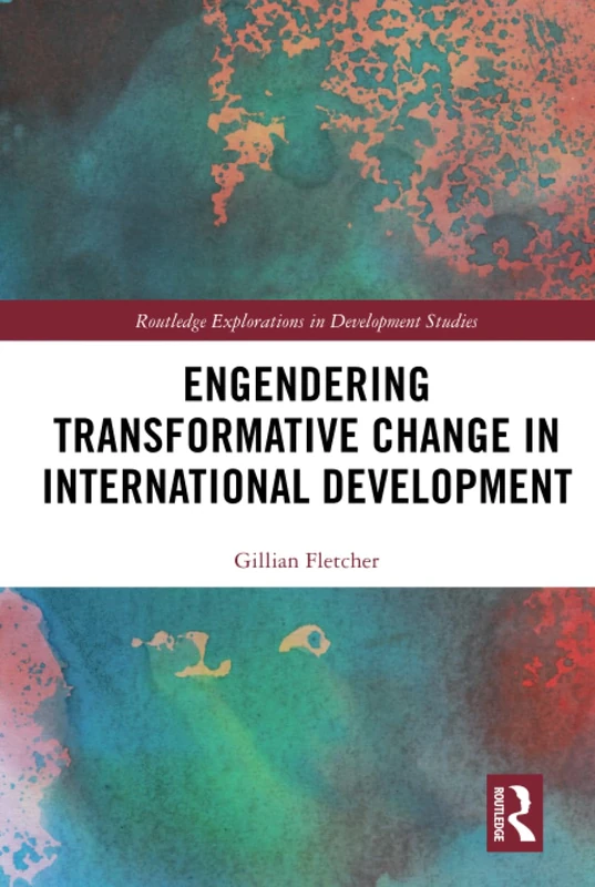 Routledge Engendering Transformative Change in Development