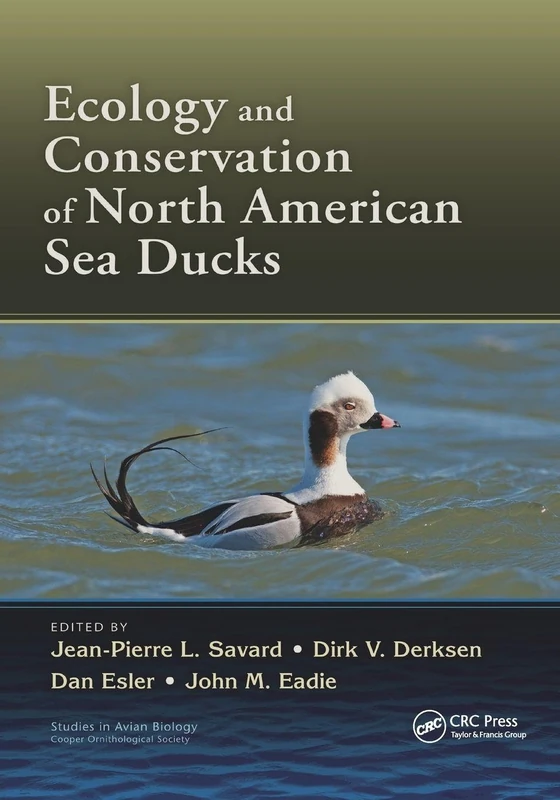 Ecology and Conservation of North American Sea Ducks (Studies in Avian Biology)