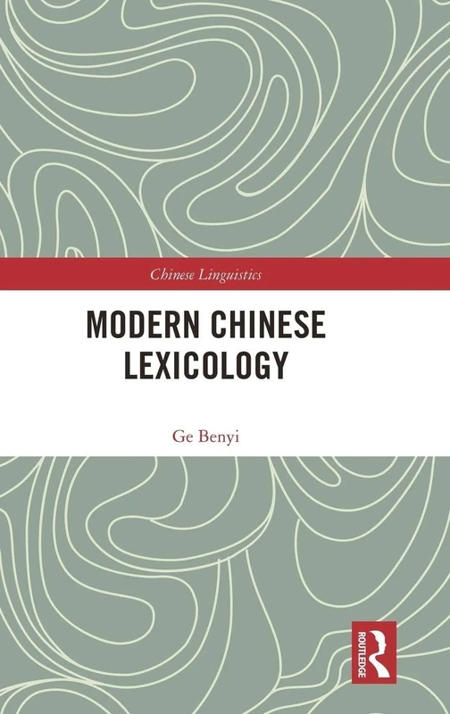 Modern Chinese Lexicology (Chinese Linguistics)
