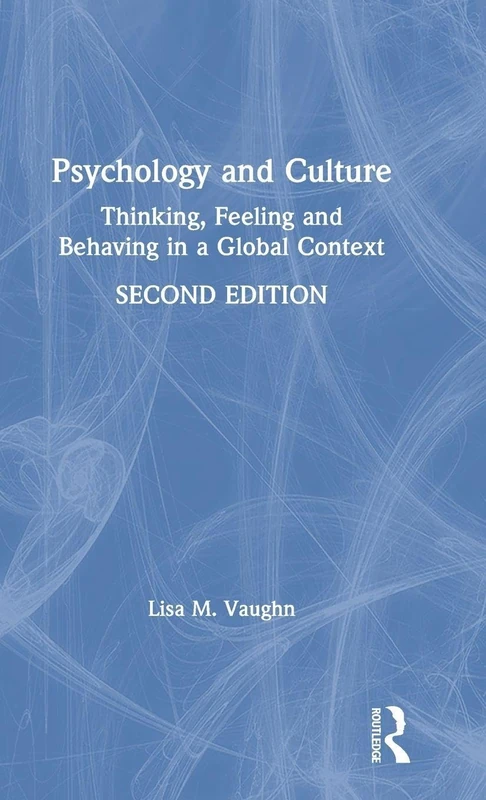 Routledge Psychology and Culture - Second Edition Book