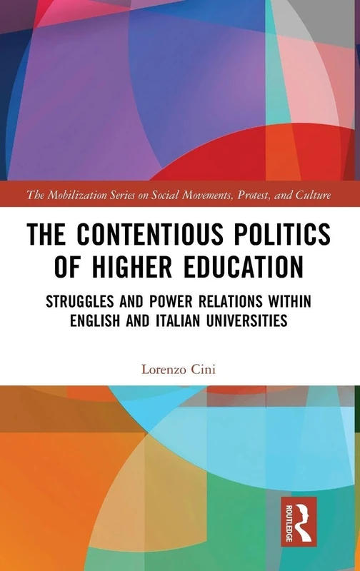 Routledge - The Contentious Politics of Higher Education Book