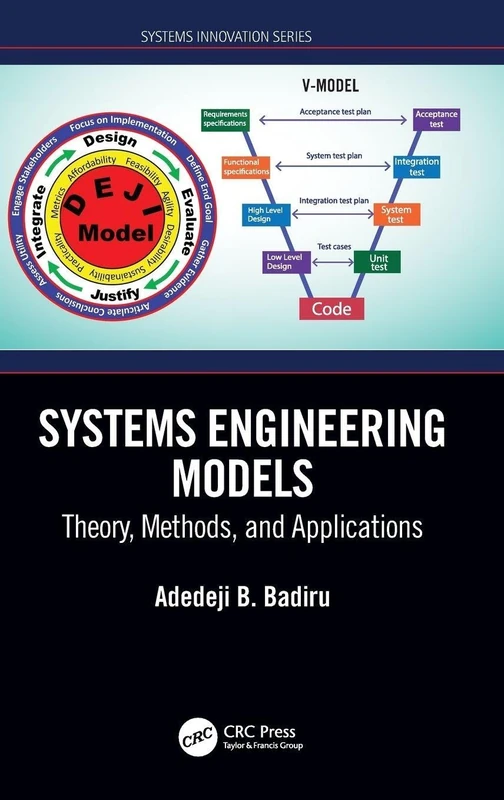 Systems Engineering Models: Theory, Methods, and Applications (Systems Innovation Book Series) - Image 1