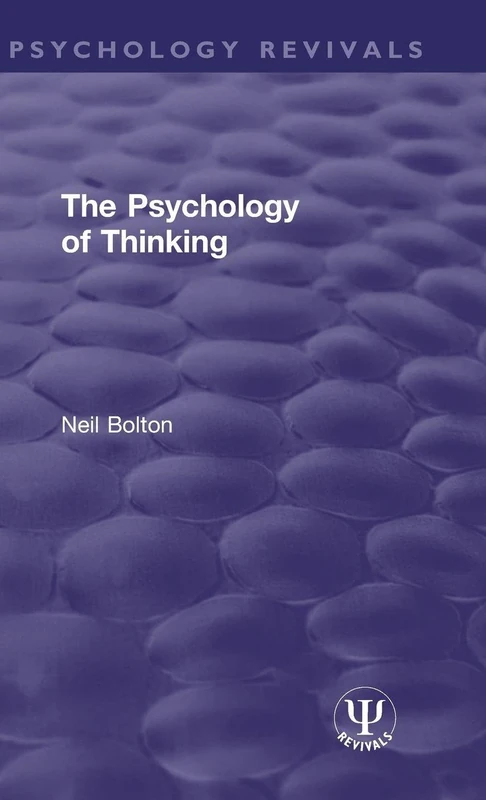 Routledge - The Psychology of Thinking (Psychology Revivals)