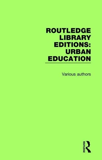 Routledge Library Editions: Urban Education: 4