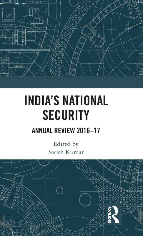 India’s National Security: Annual Review 2016-17