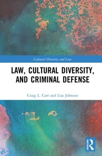 Routledge Law, Cultural Diversity, and Criminal Defense - Image 1