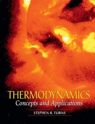 Thermodynamics: From Concepts to Applications, Second Edition