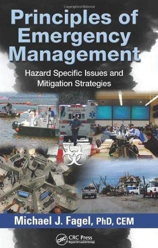 Principles of Emergency Management: Hazard Specific Issues and Mitigation Strategies