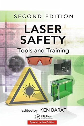 Laser Safety: Tools and Training, Second Edition