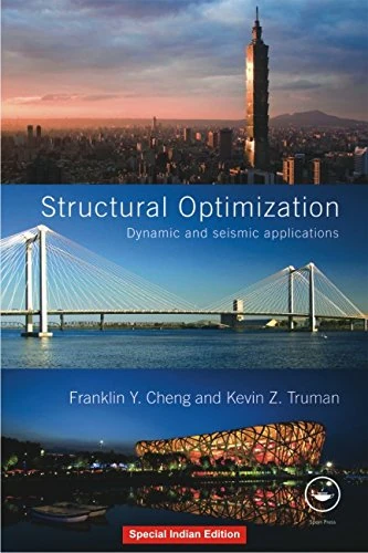 CRC Press Structural Optimization: Dynamic and Seismic Applications