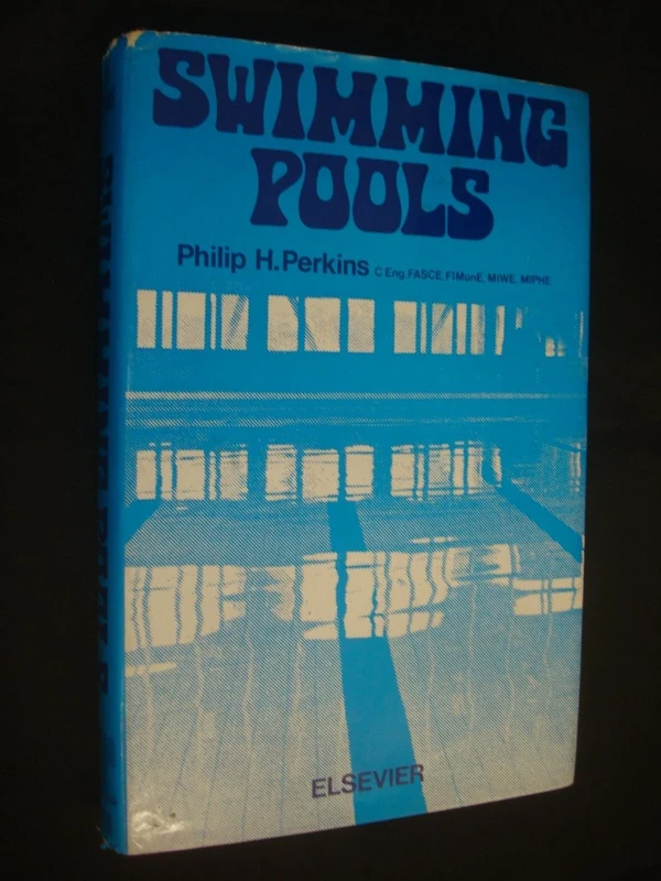 Swimming Pools: Design and Construction, Fourth Edition