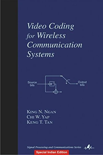 Video Coding for Wireless Communication Systems