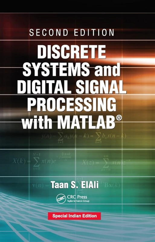 Discrete Systems and Digital Signal Processing with MATLAB