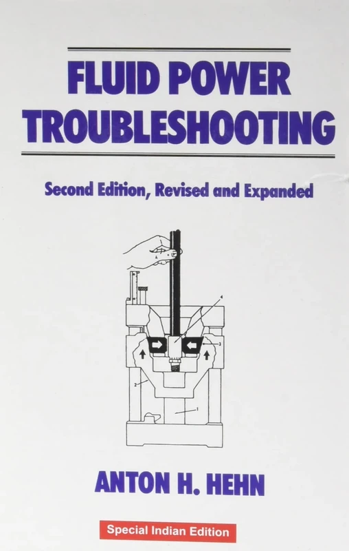 Fluid Power Troubleshooting, Second Edition,