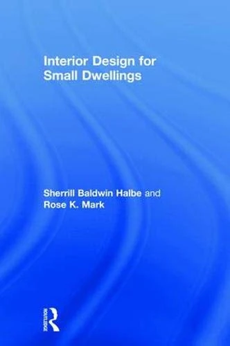 Routledge - Interior Design for Small Dwellings Book
