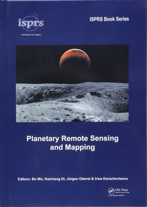 Planetary Remote Sensing and Mapping (ISPRS Book Series)