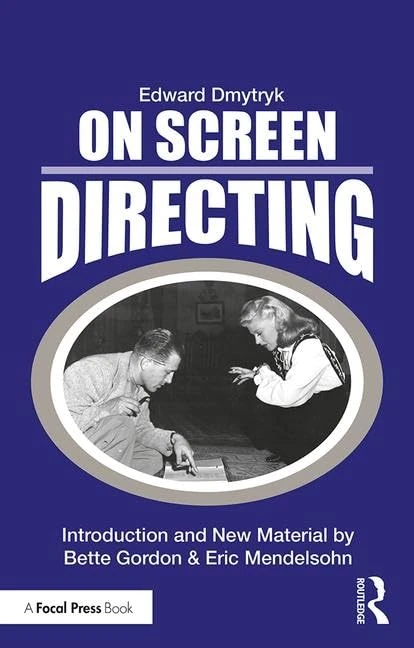 On Screen Directing (Edward Dmytryk: On Filmmaking)