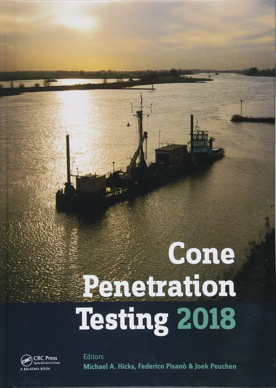 Cone Penetration Testing 2018: Proceedings of the 4th International Symposium on Cone Penetration Testing (CPT'18), 21-22 June, 2018, Delft, The Netherlands