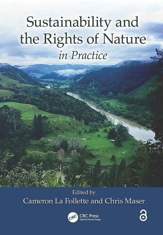 CRC Press - Sustainability and the Rights of Nature in Practice