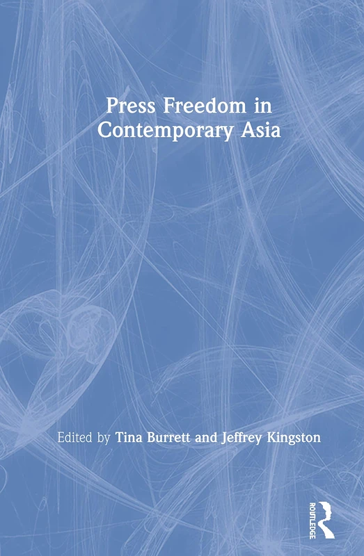 Routledge - Press Freedom in Contemporary Asia Book - Image 1