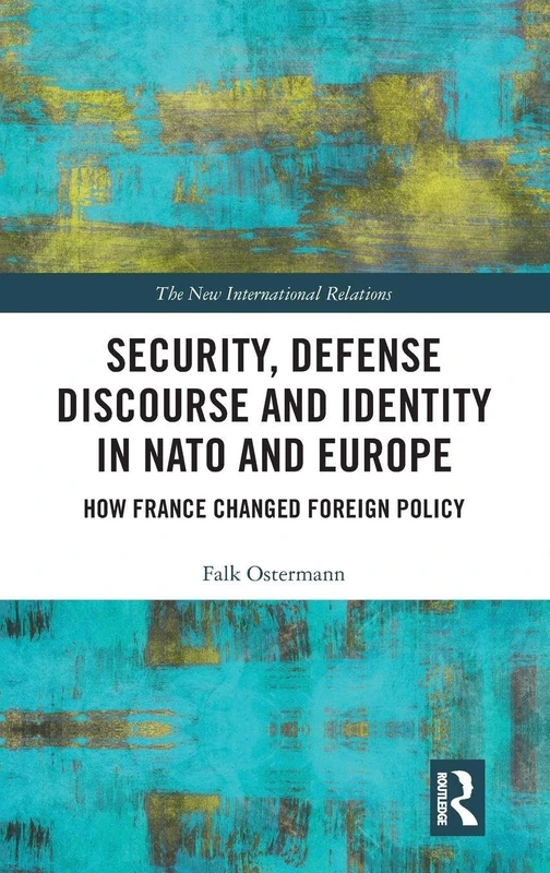 Routledge Security, Defense Discourse and Identity in NATO - Image 1