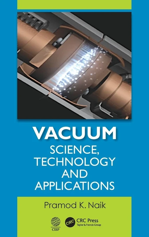 Vacuum: Science, Technology and Applications