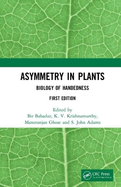 Asymmetry in Plants: Biology of Handedness
