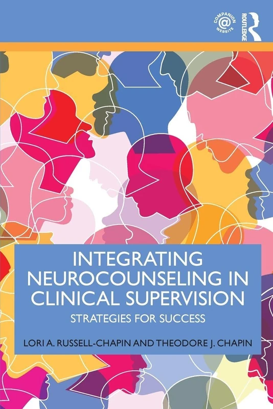 Integrating Neurocounseling in Clinical Supervision: Strategies for Success