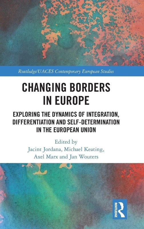 Routledge Changing Borders in Europe - EU Studies Book