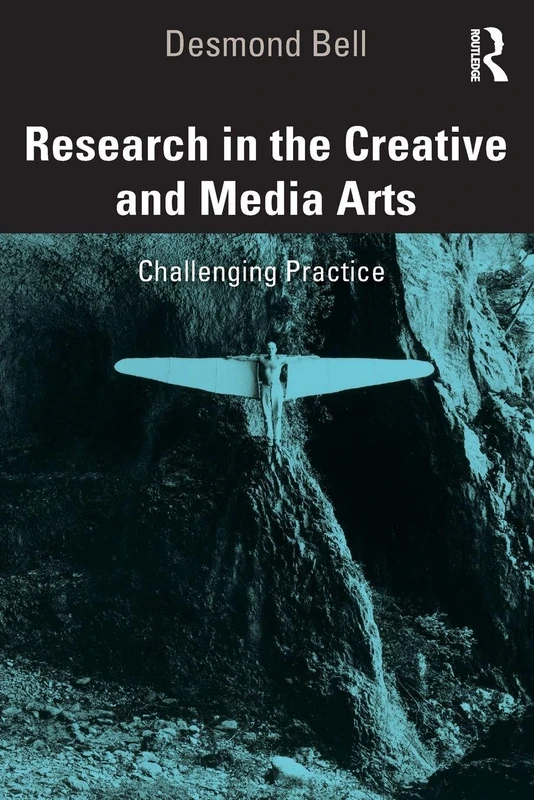 Research in the Creative and Media Arts: Challenging Practice